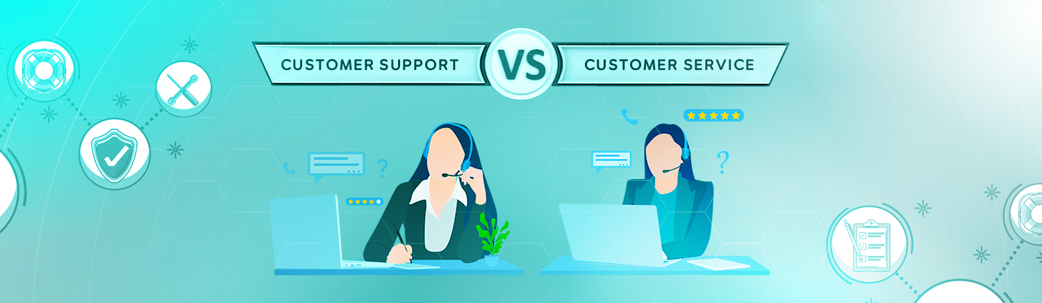 Customer support vs customer service