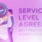 Service level agreement SLA best practices and comprehensive guide