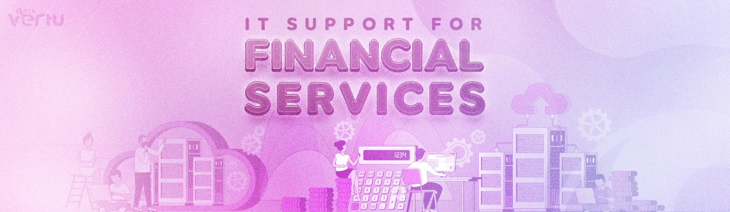 IT support for financial services