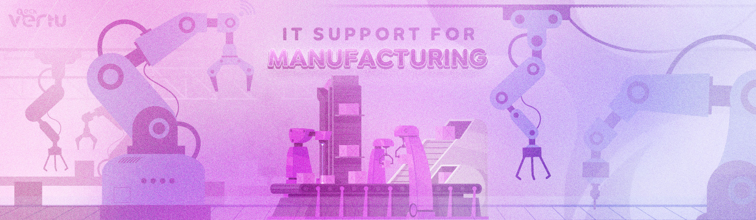 IT support services for manufacturing business sector