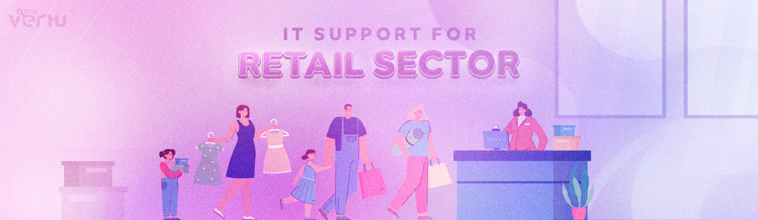 IT support services for the retail business sector