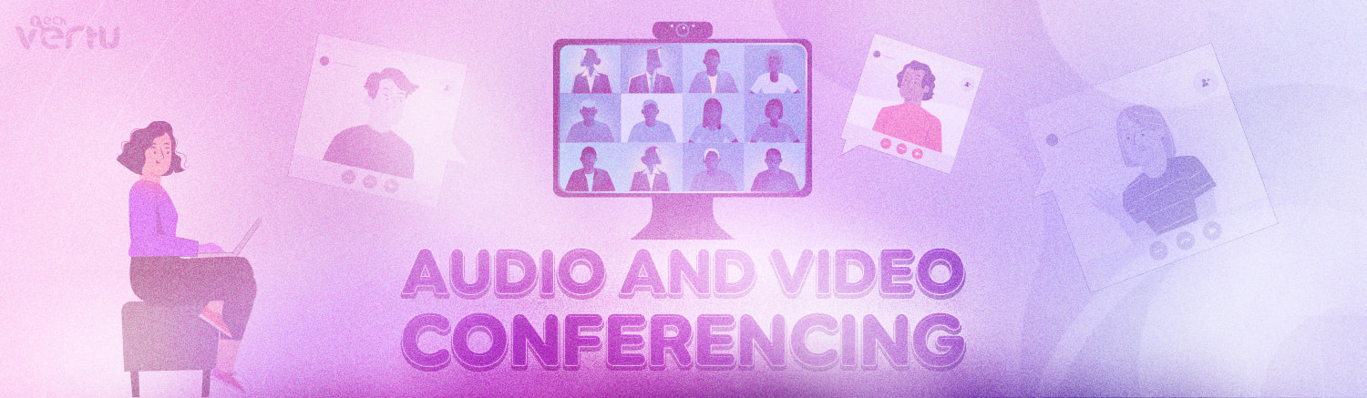 Audio and video conferencing solutions